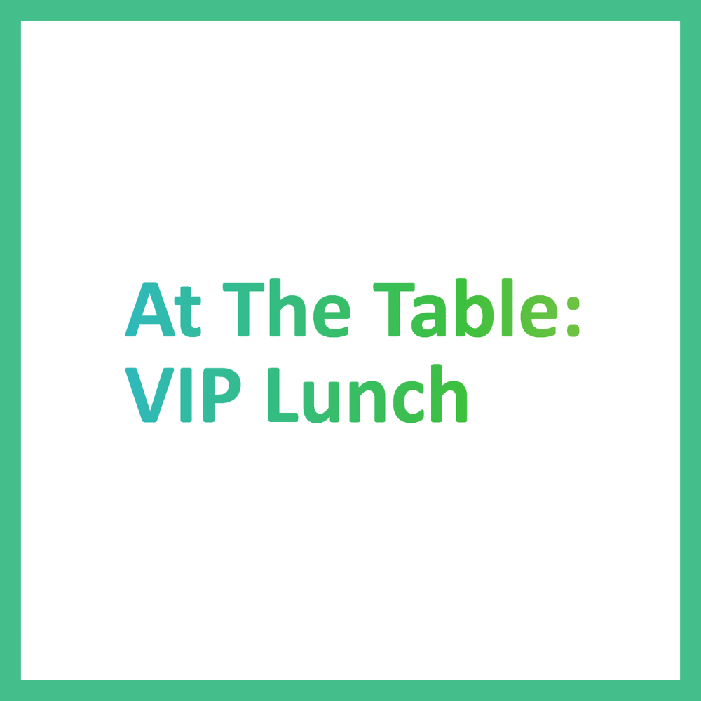 At The Table: VIP Lunch